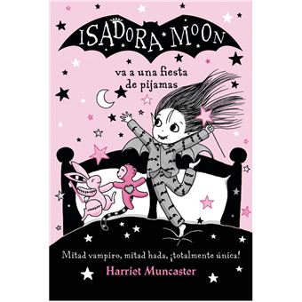 Isadora Moon va una fiesta de pijamas (Isadora Moon)
