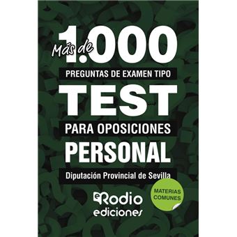 Materias Comunes. Personal De La Diputación Provincial De Sevilla. Más De 1.000 Preguntas Tipo Test Para Oposiciones. - 1