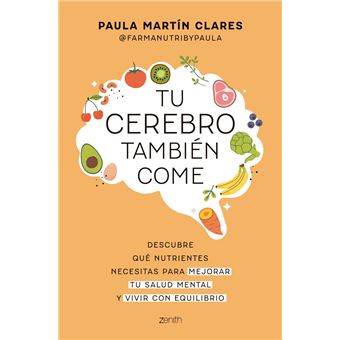 Tu cerebro también come