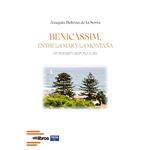 Benicassim Entre La Mar Y La Montaña