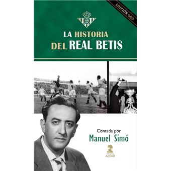 La Historia Del Real Betis