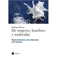 De mujeres, hombres y moléculas