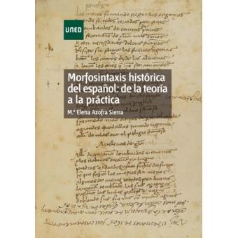 Morfosintaxis histórica del español