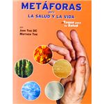 Metaforas para la salud y la vida