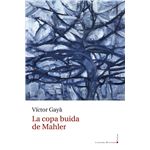 La copa buida de Mahler