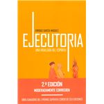 Ejecutoria, una hidalguía del espíritu