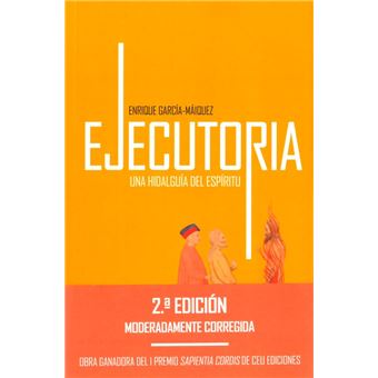 Ejecutoria, una hidalguía del espíritu
