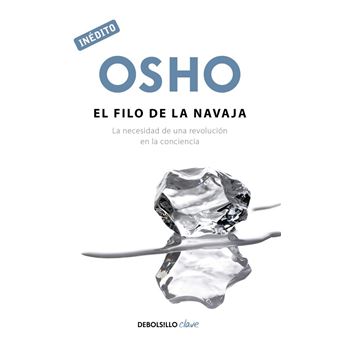 El filo de la navaja (OSHO habla de tú a tú)