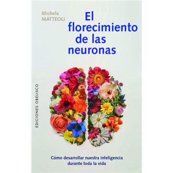 El florecimiento de las neuronas