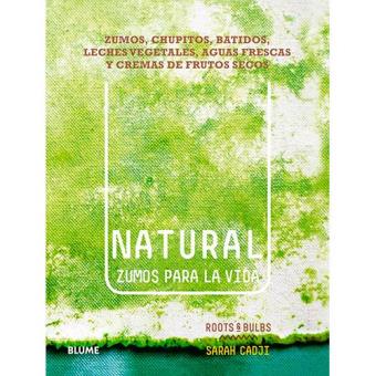Natural. Zumos para la vida