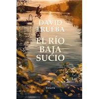 El río baja sucio