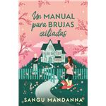 Un manual para brujas exiliadas