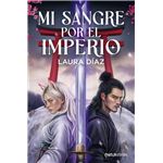 Mi Sangre Por El Imperio