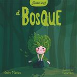 ¿Quién soy? El bosque