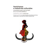 Feminismos E Industrias Culturales