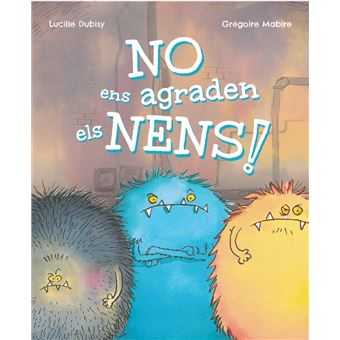 No ens agraden els nens!