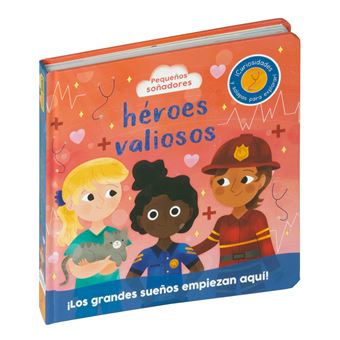 Héroes Valiosos-Pequeños Soñadores