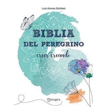 Biblia del peregrino-creer creando