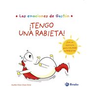 Las emociones de Gastón ¡Tengo una rabieta!