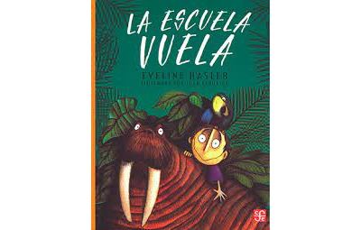 Fondo De Cultura La Escuela Vuela