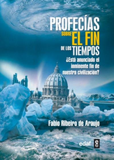 Profecias Sobre El fin de los tapa blanda con solapas tiemposprofecias epub