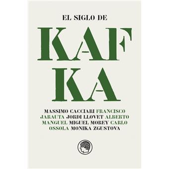 El Siglo De Kafka - 1