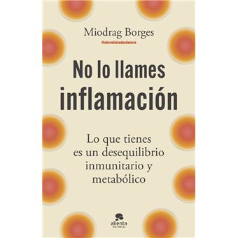 No lo llames inflamación