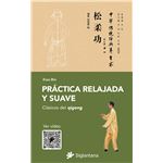Practica Relajada Y Suave