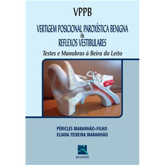 Vertigem posicional paroxística benigna & reflexos vestibulares - 1