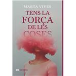 Tens la força de les coses