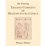 Tratado Completo de Digitopuntura Clínica