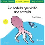 ChiquiCuento 5. La botella que visitó una estrella