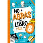 No abras este libro hasta que cumplas 8