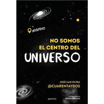 No Somos El Centro Del Universo - 1