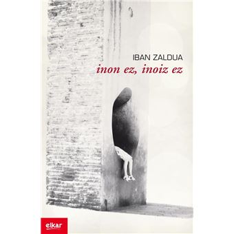 Inon ez, inoiz ez