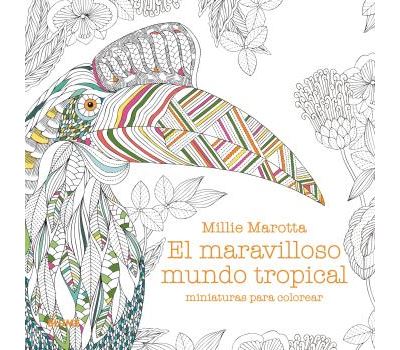 Maravilloso mundo tropical. Miniaturas para colorear - Millie Marotta ...