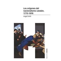 Los orígenes del nacionalismo catalán, 1770-1898