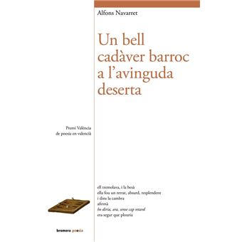 Un bell cadàver barroc a l´´avinguda deserta