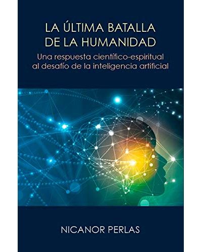 LA ULTIMA BATALLA DE LA HUMANIDAD