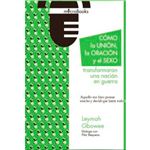 Como la union la oracion y el sexo