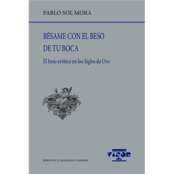 Bésame Con El Beso De Tu Boca