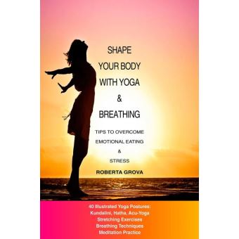 Shape your body with Yoga & Breathing - 1