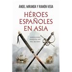 Héroes españoles en Asia