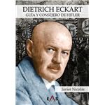 Dietrich Eckart Guia Y Consejero De Hitler