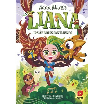 Liana 2: Los árboles cantarines