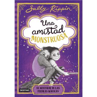 Una amistad monstruosa 2. El misterio de las piedras mágicas