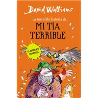 La increíble historia de... - Mi tía terrible