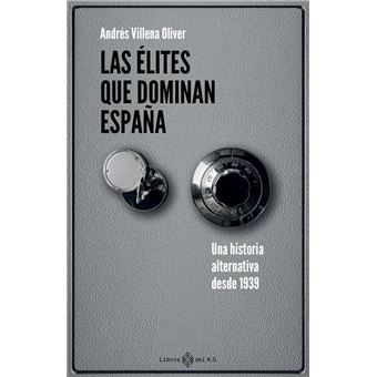 Las élites que dominan España