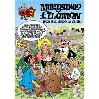 ¡Por Isis, llegó la crisis! (Olé! Mortadelo 185)