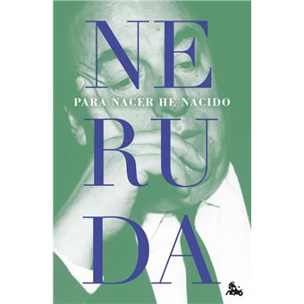 Para nacer he nacido